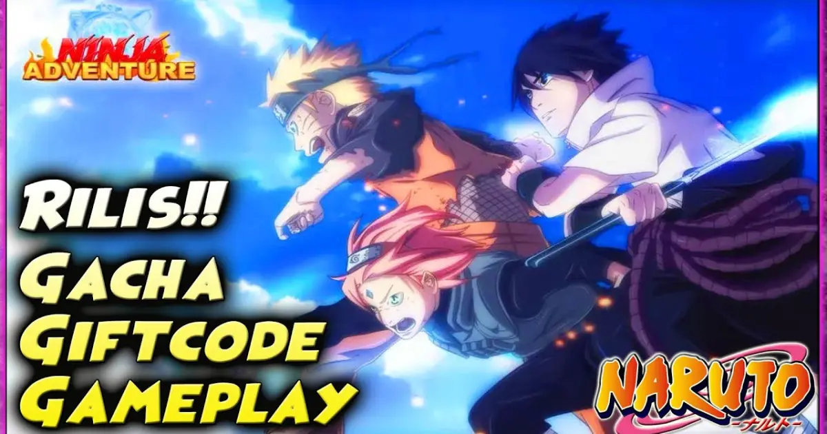 RILIS KEREN GACHA GIFTCODE GAMEPLAY NARUTO NINJA S ADVENTURE