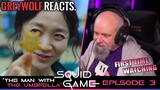 SQUID GAME - Episode 3 'The Man with the Umbrella' | REACTION/COMMENTARY - FIRST WATCH