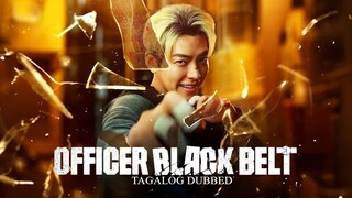 Officer Black Belt | Action | Tagalog Dubbed | Korean Movie