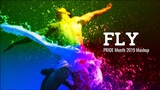 Fly (PRIDE Month 2019 Mashup)