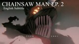 Chainsaw Man [EP. 02] - Arrival in Tokyo