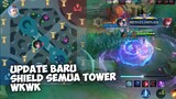 Update Baru Semua Tower Sekarang Punya Shield! Bisa Di Plating - Mobile Legends