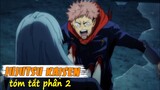 Tóm Tắt Anime: Jujutsu KaiSen Phần 2 - Chú Thuật Hồi Chiến, Vật Thể Bị Nguyền Rủa | Review Anime