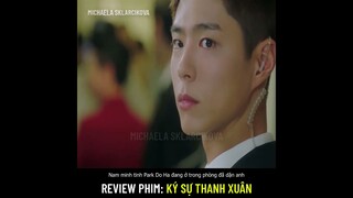 Review phim : Ký Sự Thanh Xuân