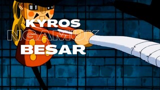 KYROS NGAMUK BESAR - (EPIC AMV ONE PIECE)