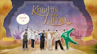 Knights of the Lamp - Episode 01