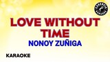 Love Without Time (Karaoke) - Nonoy Zuñiga