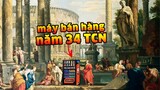 6 Điều Tưởng Chừng Hiện Đại Nhưng Các Cụ Đã Làm Từ Hàng Trăm Năm Trước