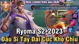 Ryoma S2-2023 Liên Quân Mobile | Cách Chơi, Lên Đồ, Phù Hiệu, Bảng Ngọc Cho Ryoma Mùa 26 Đi Top