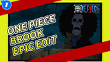 Brook cut hot: Nhạc sĩ cô đơn, thuyền trưởng là ánh sáng cuối cùng của tôi! | One Piece_1