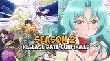 TSUKIMICHI Moonlit Fantasy Season 2 Release Date Update!