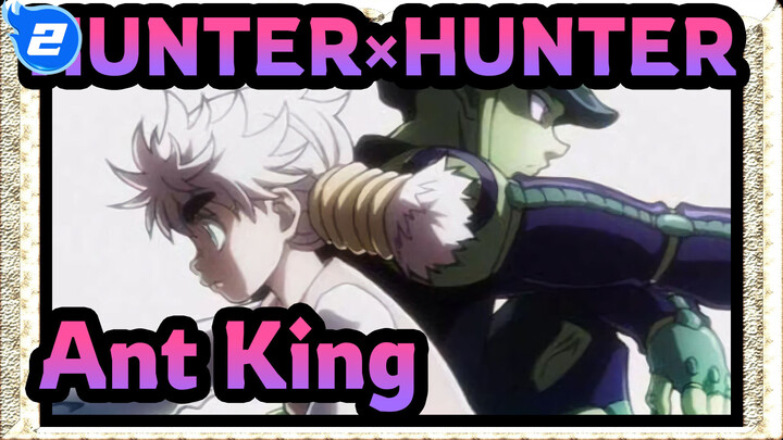 [HUNTER×HUNTER] Ant King Is Obsessed With Chess_L2