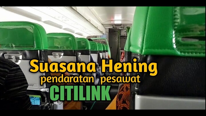 DETIK DETIK PENDARATAN CITILINK MEMBUAT TEGANG.
