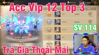 MU Vinh Dự | Acc Vip 12 Top 3 Bao Trả Giá