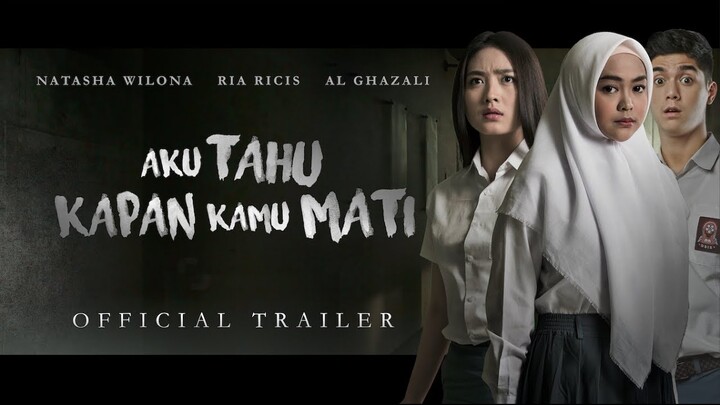 OFFICIAL TRAILER FILM "AKU TAHU KAPAN KAMU MATI" (5 MARET 2020 DI BIOSKOP)