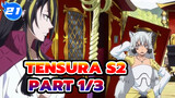 TenSura S2 
Part 1/3_E21