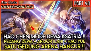 HAO CHEN FULL POWER !! PERTARUNGAN PALING SENGIT DI DUNIA - Alur Donghua #SYWZ PART 48.mp4