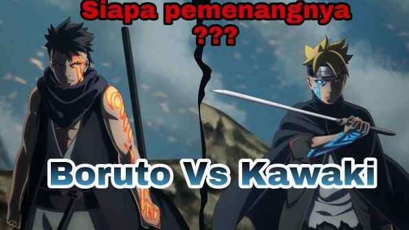 Paling Bar-bar😱! Siapa Nih Pemenangnya Boruto Vs Kawaki ?