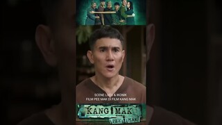 ADEGAN LUCU & IKONIK FILM PEE MAK DI FILM KANG MAK FROM PEE MAK ‼️#film #kangmak