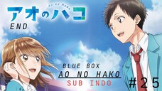 Ao No Hako - Eps.25 (end) Sub indo