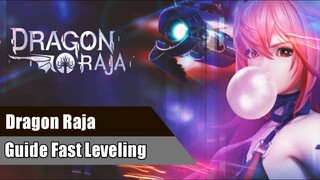 Dragon Raja - Guide Fast Leveling