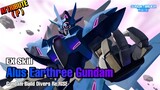 Ex Skill Alus Earthree Gundam (Attribute P) - Gundam Breaker Mobile