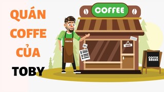 BÍ MẬT QUÁN CAFE CỦA TOBYDHT | MY CAFE