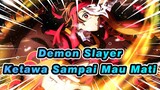 Demon Slayer|Ketawa sampai mau mati, aku tidak bisa bernafas
