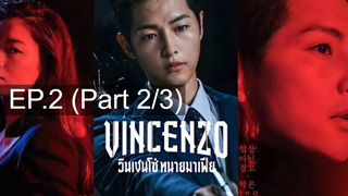 ซีรีย์ใหม่😎Vincenzo วินเชนโซ่ ทนายมาเฟีย EP2_2