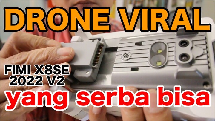 REVIEW FIMI X8SE 2022 VERSI 2 DRONE VIRAL - by Arya Dega