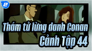 [Thám tử lừng danh Conan] Tập 44 Cảnh Conan bị bắt cóc_2