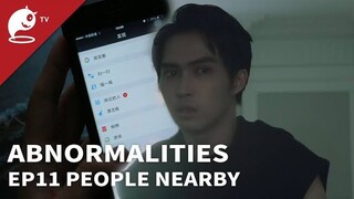 【ABNORMALITIES】Stalker alert. - 「PEOPLE NEARBY」