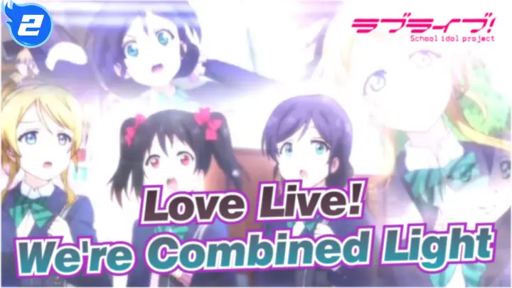[Love Live!] We're Combined Light_2