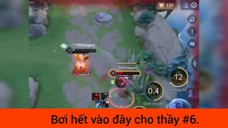 Bơi hết vào đây cho thầy p6