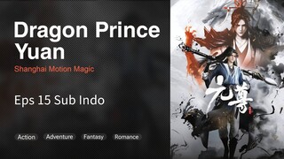 Dragon Prince Yuan Eps 15