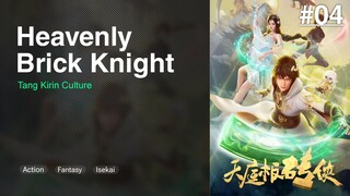 Heavenly Brick Knight Episode 04 Subtitle Indonesia