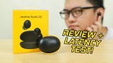 realme Buds Q2 Review + Latency Test! - Best Budget TWS?