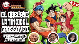 El Doblaje Latino del CROSSOVER de ONE PIECE X TORIKO X DRAGON BALL Z | Crítica y Curiosidades