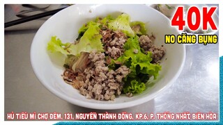 Bữa sáng căng bụng với tô hủ tiếu khô 40K | Ẩm thực Biên Hòa
