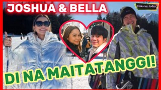 JOSHUA GARCIA and BELLA RACELIS: DI NA MAITATANGGI ang TUNAY na RELASYON!