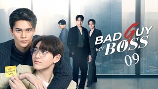 BAD GUY MY BOSS EPS 9 INDOSUB