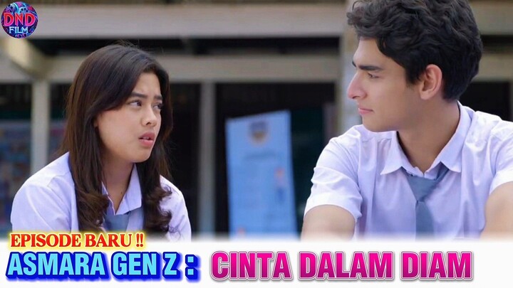 ASMARA GEN Z EPISODE 142 | MENCINTAI DALAM DIAM ITU MENYAKITKAN