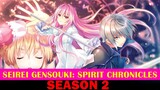 Seirei Gensouki Season 2: Release date, cast, plot & everything you need to know
