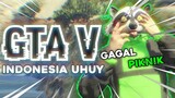 GAGAL PIKNIK  - GTA V INDONESIA UHUY