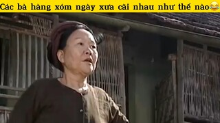 Ngày xưa các bà hàng xóm chửi nhau thế nào😂#haihuoc#hài#tt