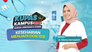 Jadi Dokter Harus Pintar? Emang Nanti Kerjanya Ngapain? | Kupas Kampus Kedokteran!