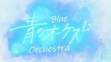 Ao no OrchestraEpisode 9((720))