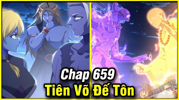 Tiên Võ Đế Tôn Chap 659 | Review Phim Truyện Tranh Hay | Lệ Phi Vũ