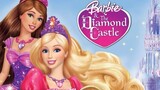 Barbie & the Diamond Castle Full Movie 2008