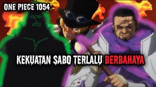 SPOILER LENGKAP 1054 !! RYOKUGYU & FUJITORA TAK SANGGUP HADAPI KEKUATAN SABO ( ONE PIECE )